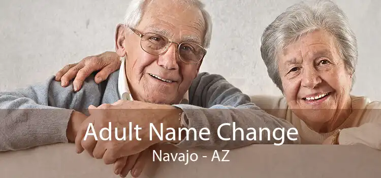 Adult Name Change Navajo - AZ