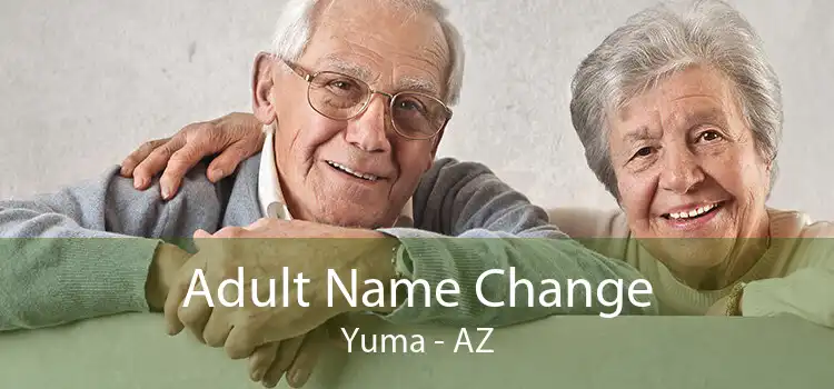 Adult Name Change Yuma - AZ