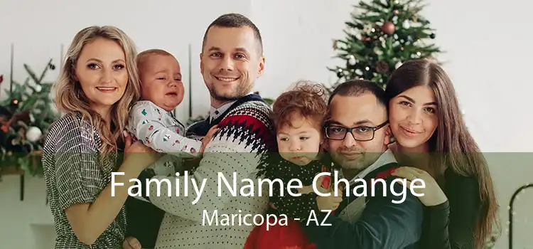 Family Name Change Maricopa - AZ